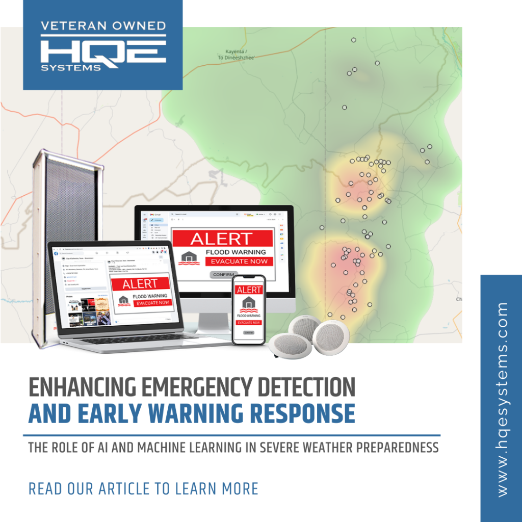 Enhancing Emergency Detection and Early Warning Response The Role of AI and Machine Learning in Severe Weather Preparedness for emergency managers and life safety needs.