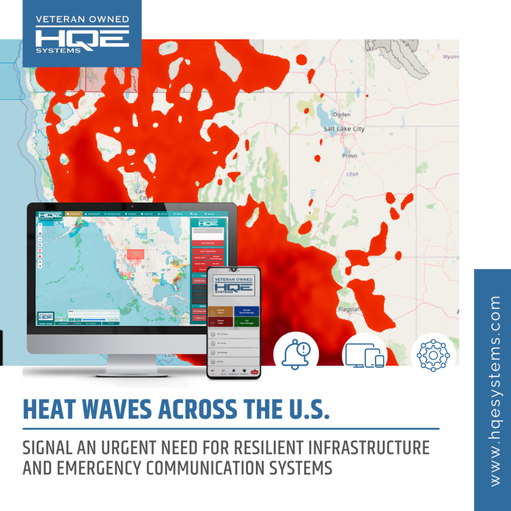 2024 Heat waves across the United States causing power outages and leaving emergency mass notification systems unreliable, HQE System solutions to this problem such as resilient power back ups solar panel.